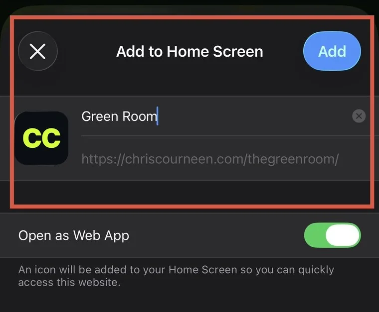 Open as Web App stays on, then tap Add